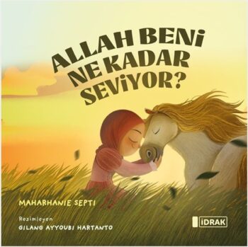 Allah Beni Ne Kadar Seviyor?