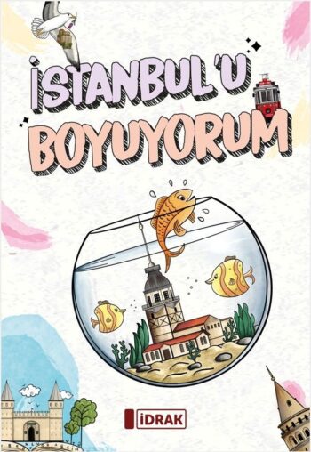 İstanbul’u Boyuyorum