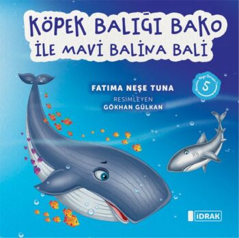 Köpek Balığı Bako ile Mavi Balina Bali – Mümin Neye Benzer Serisi-5