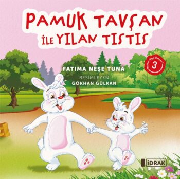 Pamuk Tavşan ile Yılan Tıstıs – Mümin Neye Benzer Serisi-3